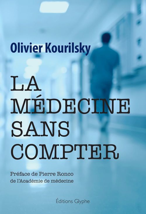 Couverture ebook de La médecine sans compter, de Olivier Kourilsky