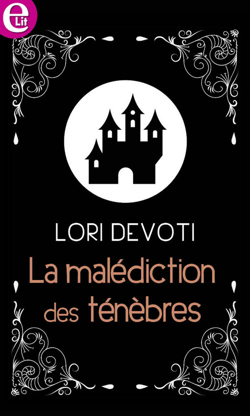 ebook cover of La malédiction des ténèbres, by Lori Devoti