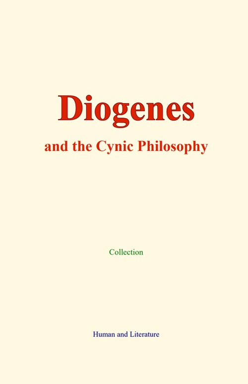 ebook cover of Diogenes and the Cynic Philosophy, by Collection