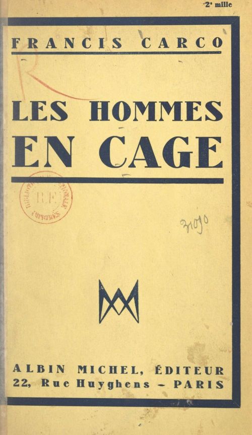 Couverture ebook de Les hommes en cage, de Francis Carco