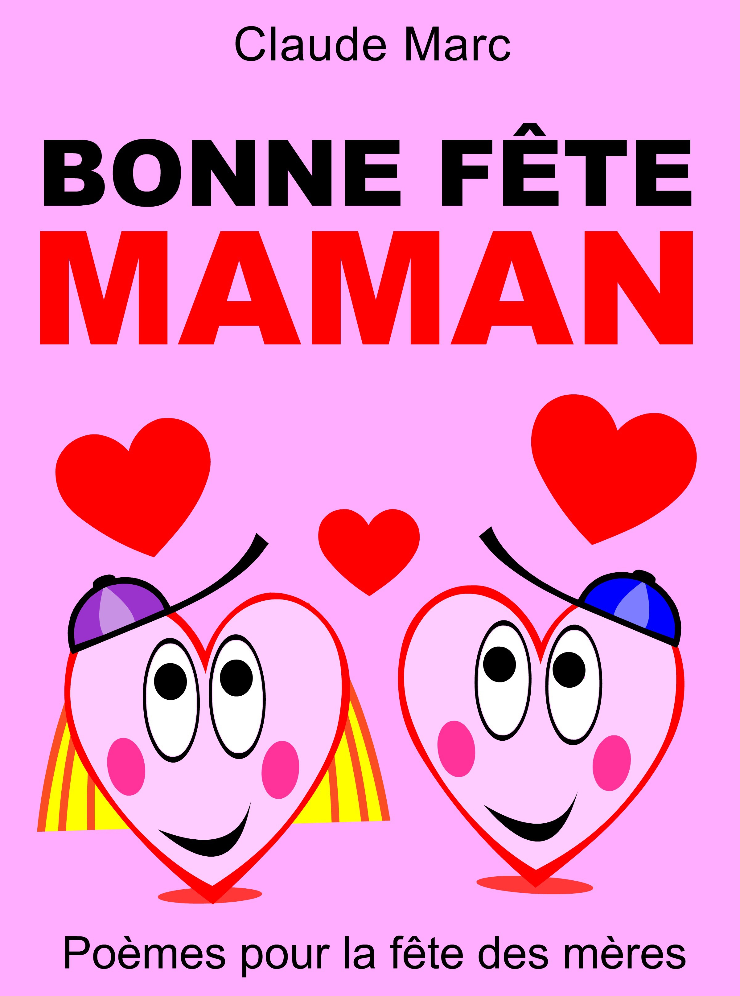 Couverture ebook de Bonne fête maman, de Claude Marc