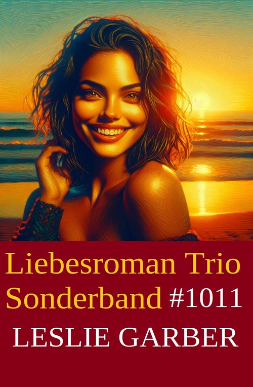 ebook cover of Liebesroman Trio Sonderband 1011, by Leslie Garber