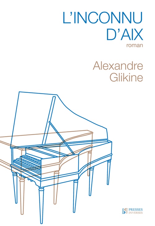 Couverture ebook de L'Inconnu d'Aix, de Alexandre Glikine