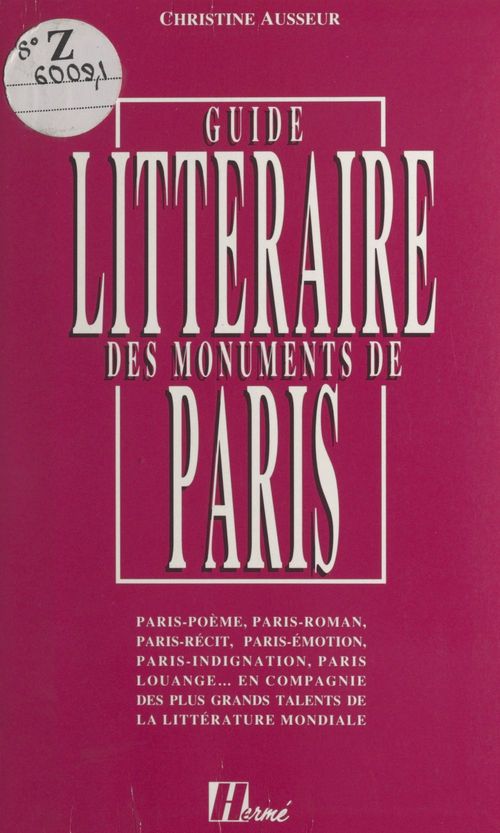 Couverture ebook de Le guide littéraire des monuments de Paris, de Christine Ausseur