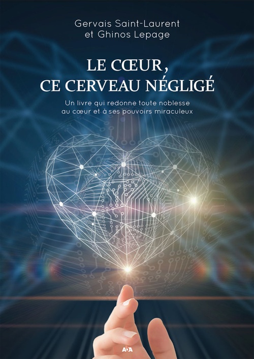 ebook cover of Le Coeur, ce cerveau négligé, by Gervais Saint laurent