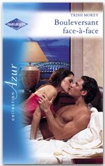 Couverture ebook de Bouleversant face-à-face (Harlequin Azur), de Trish Morey