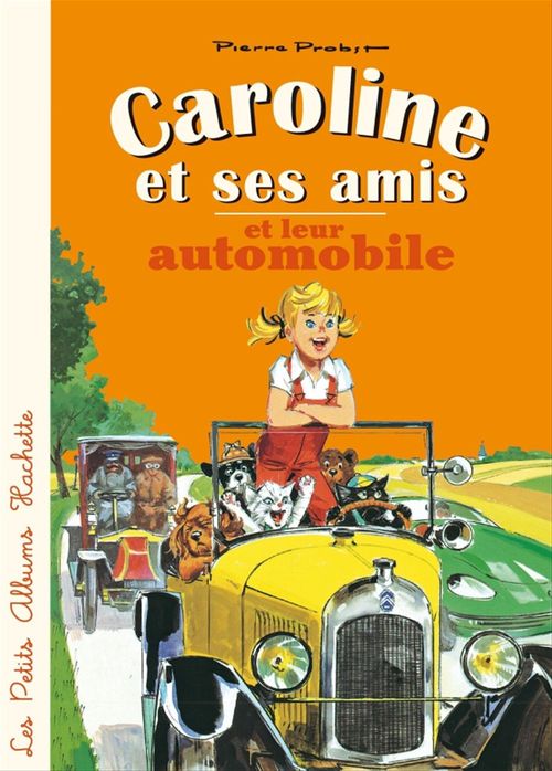 Couverture ebook de Caroline et ses amis en automobile, de Pierre Probst