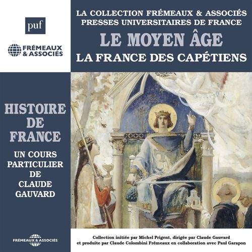 audiobook cover of Histoire de France (Volume 2) - Le Moyen Âge. La France des Capétiens, by Claude Gauvard