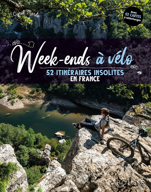 Couverture ebook de Week-ends à vélo - 52 itinéraires insolites en France, de Cyril MERLE