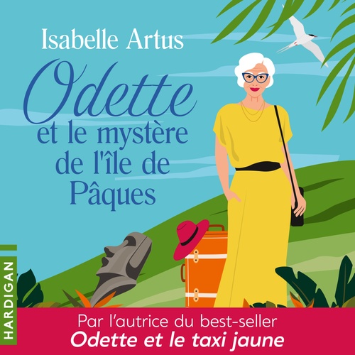 audiobook cover of Odette et le mystère de l'île de Pâques, by Isabelle Artus