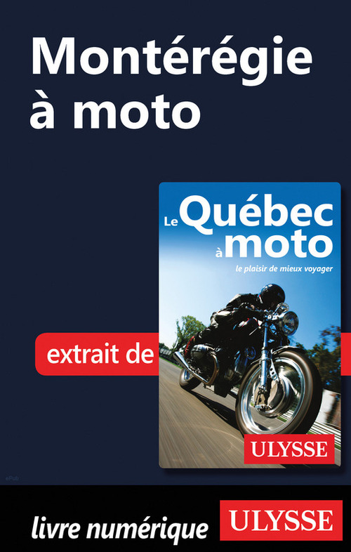 ebook cover of Montérégie à moto, by Helene Boyer, Odile Mongeau