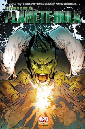 ebook cover of Retour sur la Planète Hulk, by Greg Pak, Carlo Barberi, Greg Land