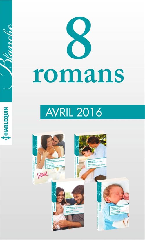 Couverture ebook de 8 romans Blanche (n°1262 à 1265 - Avril 2016), de Collectif