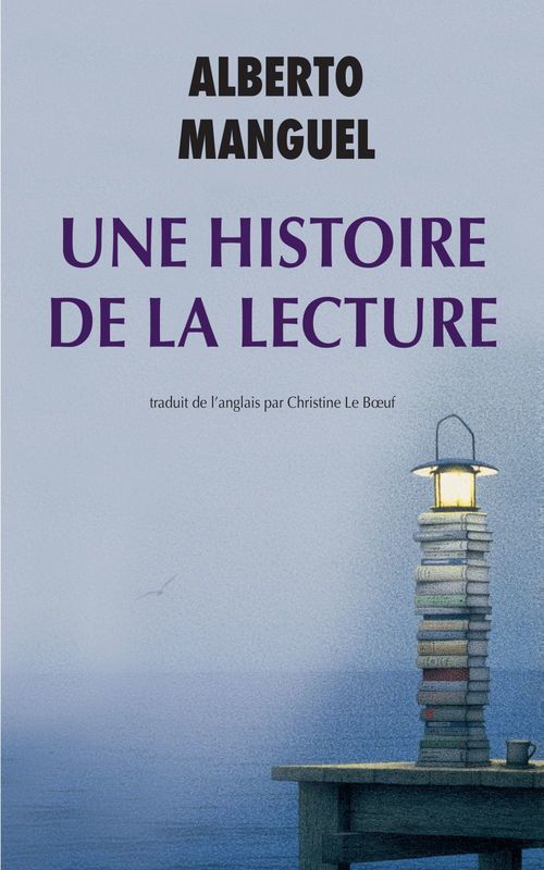 Couverture ebook de Une histoire de la lecture, de Alberto Manguel