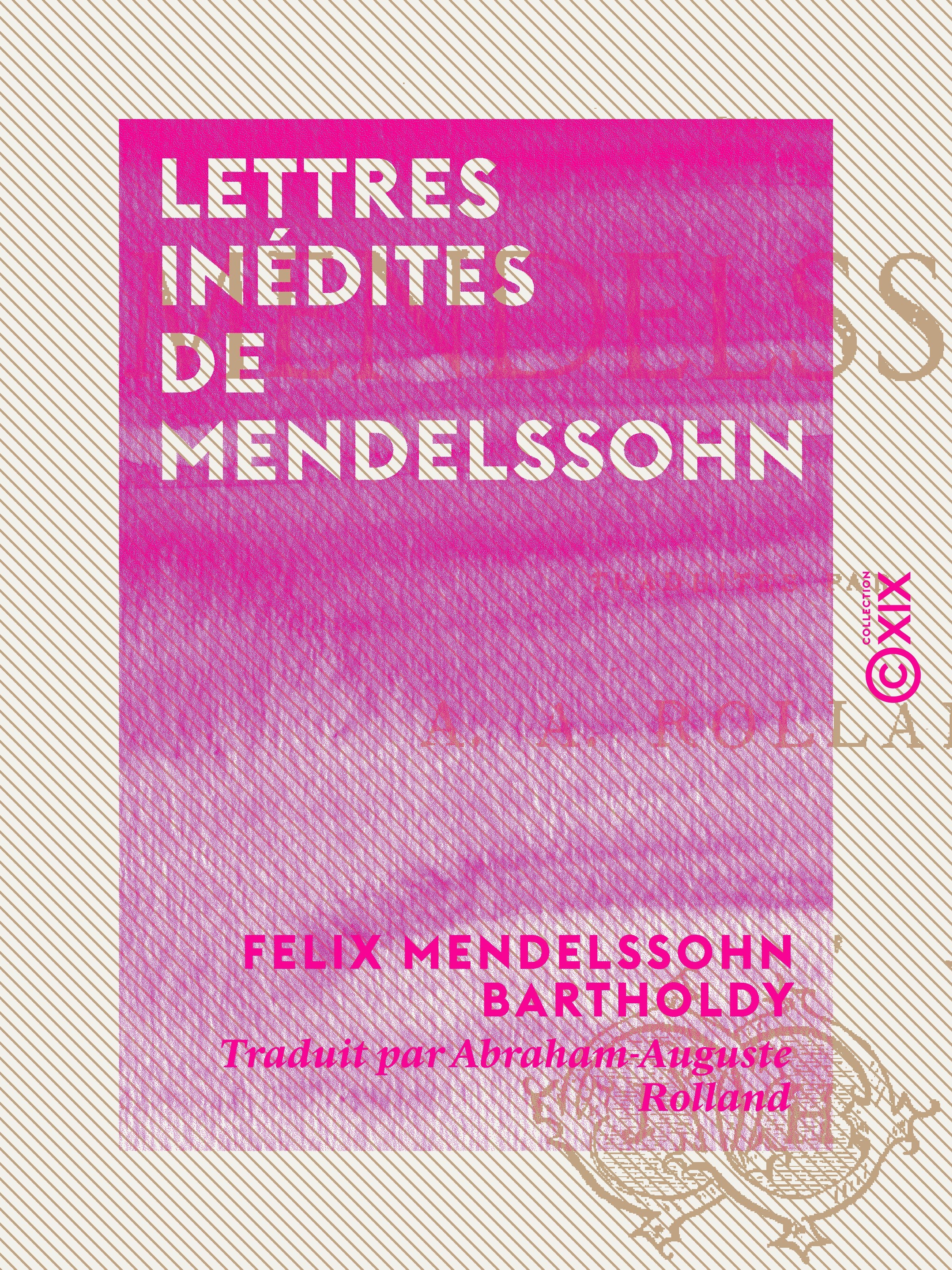 Couverture ebook de Lettres inédites de Mendelssohn, de Felix Mendelssohn Bartholdy