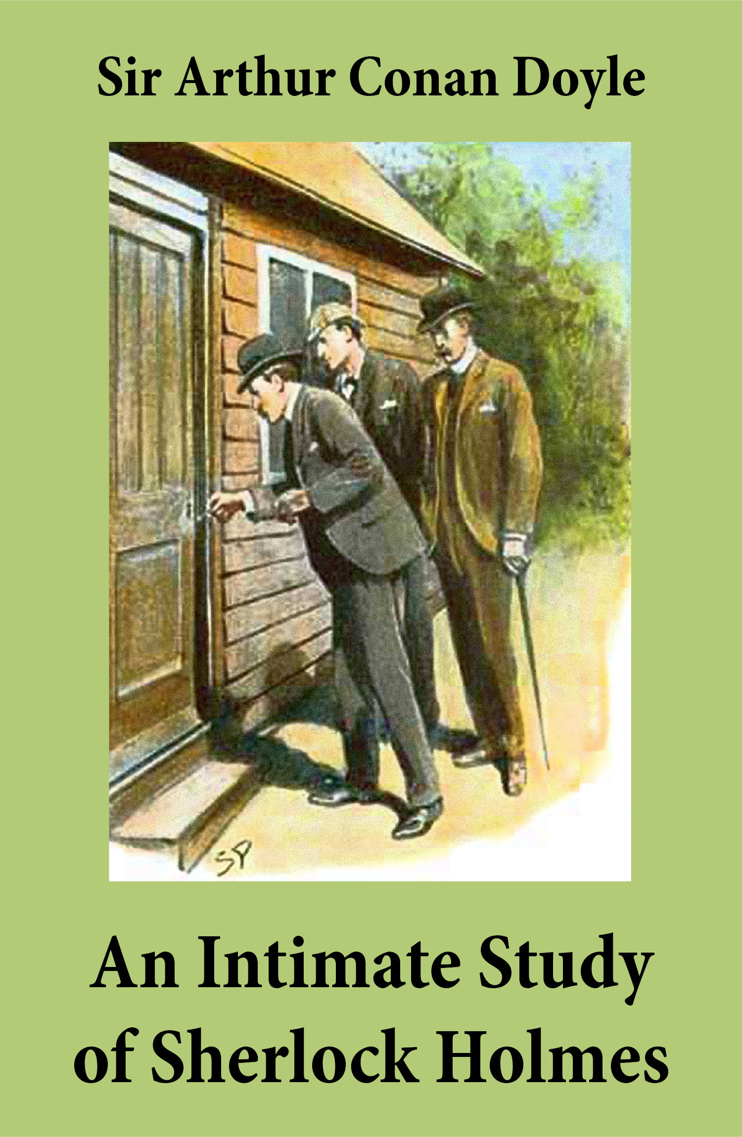 ebook cover of An Intimate Study of Sherlock Holmes (Conan Doyle's thoughts about Sherlock Holmes), by Arthur Conan Doyle
