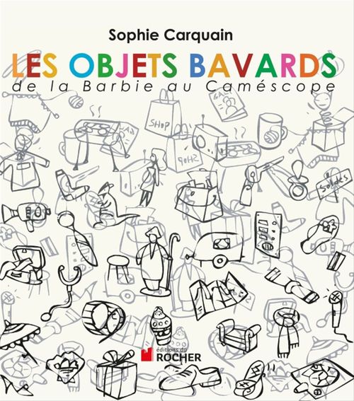 ebook cover of Les objets bavards, by Sophie Carquain