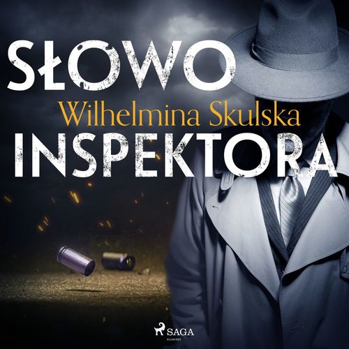 Couverture audiobook de Slowo inspektora, de Wilhelmina Skulska
