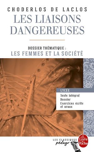 Couverture ebook de Les Liaisons dangereuses (Edition pédagogique), de Pierre Choderlos de Laclos