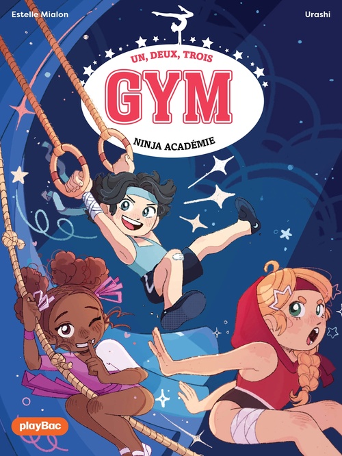 Couverture ebook de Un, deux, trois Gym - Les gymnastes ninjas - Tome 2, de Estelle Mialon
