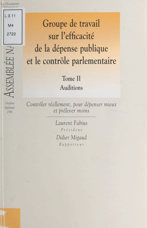 ebook cover of Groupe de travail sur l'efficacité de la dépense publique et le contrôle parlementaire (2) : Auditions, by Assemblee Nationale. Groupe De Travail S
