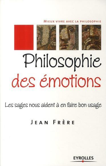 ebook cover of Philosophie des émotions, by Frère Jean