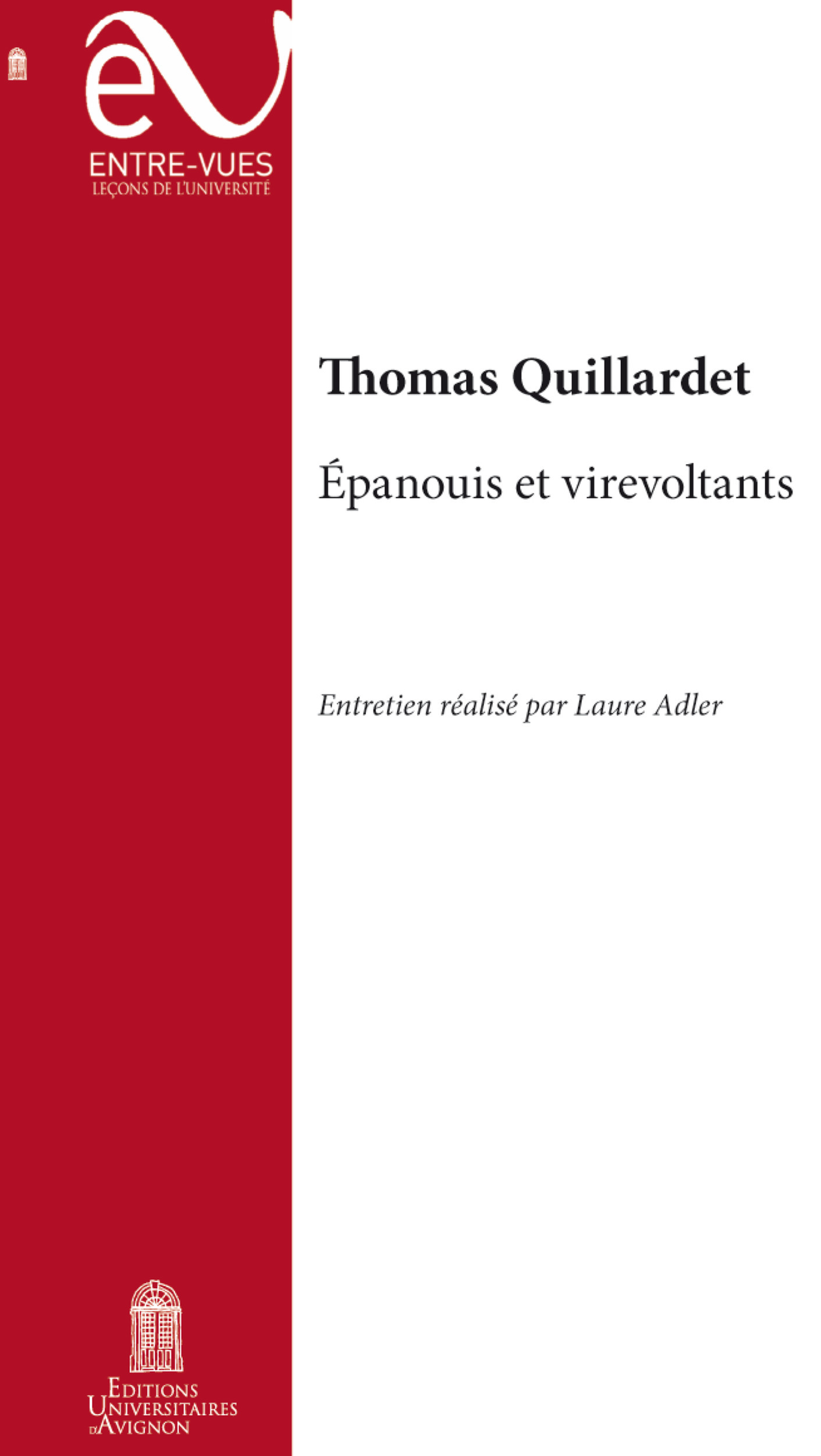 Couverture ebook de Épanouis et virevoltants, de Laure Adler, Thomas Quillardet