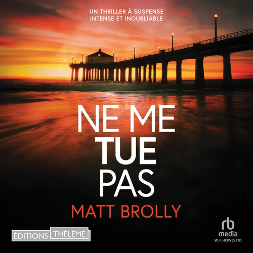 Couverture audiobook de Ne me tue pas - Les enquêtes de Louise Blackwell T1, de Matt Brolly