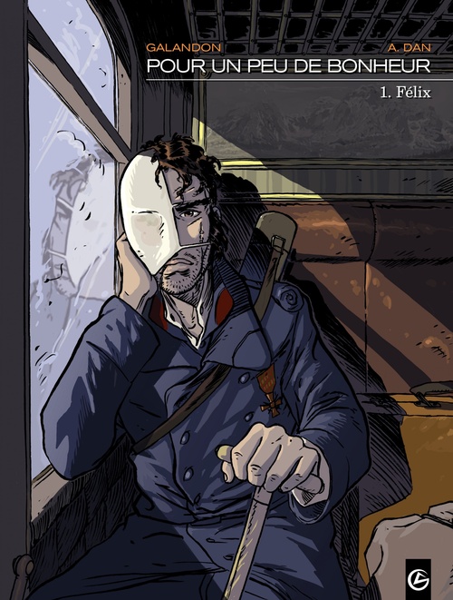 Couverture ebook de Pour un peu de bonheur - Tome 1, de Laurent Galandon, A. Dan