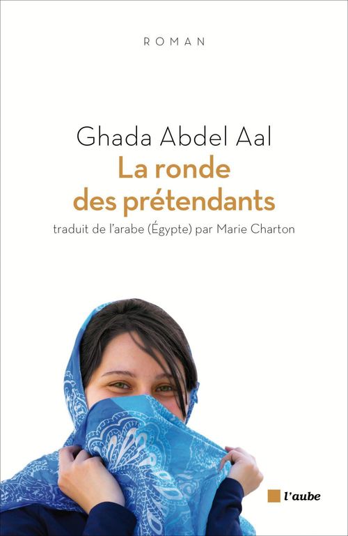 Couverture ebook de La ronde des prétendants, de Ghada Abdel Aal