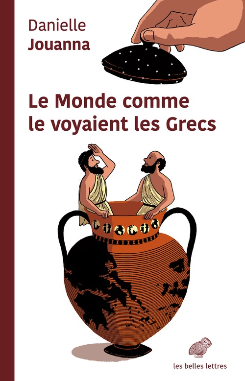 ebook cover of Le monde comme le voyaient les Grecs, by Danielle Jouanna