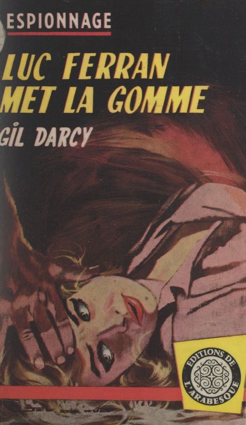 Couverture ebook de Luc Ferran met la gomme, de Gil Darcy