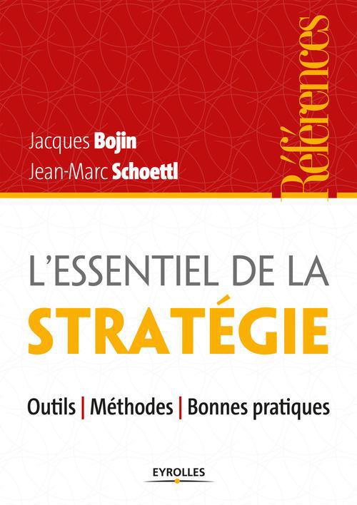 ebook cover of L'essentiel de la stratégie, by Jacques Bojin, Jean-marc Shoettl