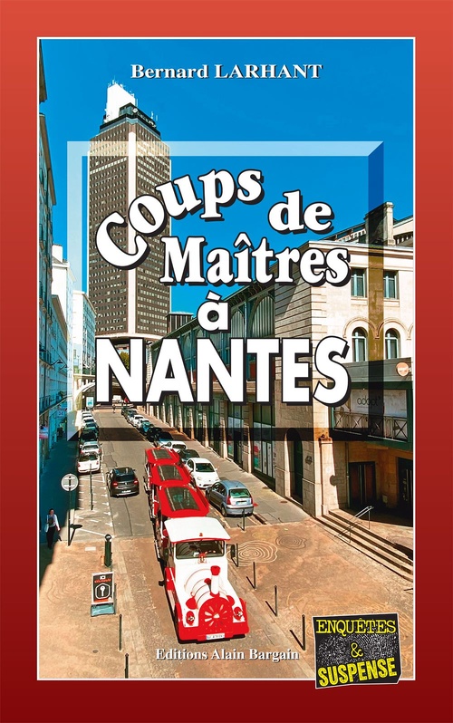 ebook cover of Coups de Maîtres à Nantes, by Bernard Larhant
