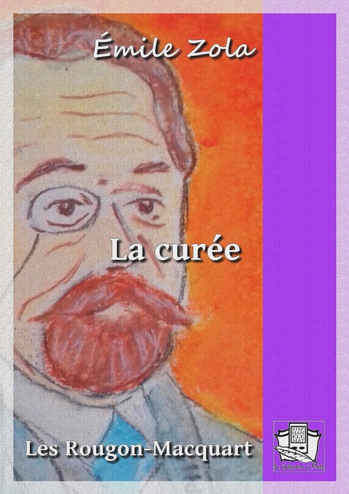Couverture ebook de La curée, de Emile Zola