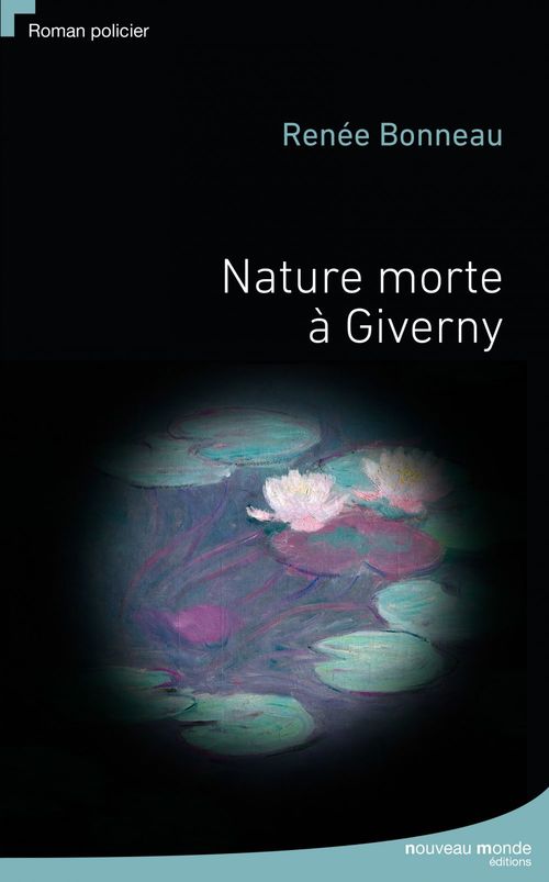 ebook cover of Nature morte à Giverny, by Renée Bonneau