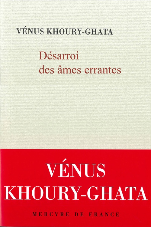 Couverture ebook de Désarroi des âmes errantes, de Vénus Khoury-Ghata