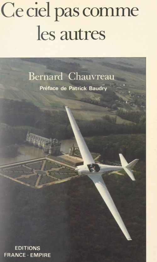 ebook cover of Ce ciel pas comme les autres, by Bernard Chauvreau