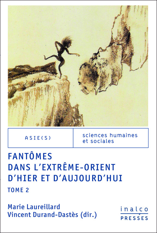 ebook cover of Fantômes dans l'Extrême-Orient d'hier et d'aujourd'hui - Tome 2, by Vincent Durand-dastès, Marie Laureillard