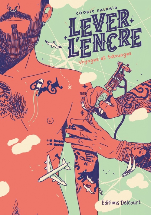 ebook cover of Lever l'encre - Carnet de voyages et de tatouages, by Cookie Kalkair
