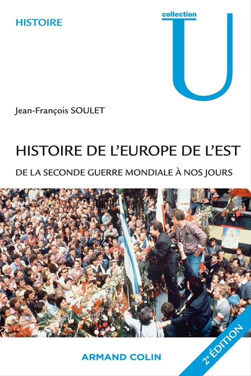 ebook cover of Histoire de l'Europe de l'Est, by Jean-François Soulet