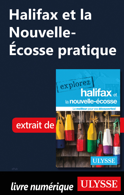 ebook cover of Halifax et la Nouvelle-Ecosse pratique, by Annie Gilbert, Benoit Prieur