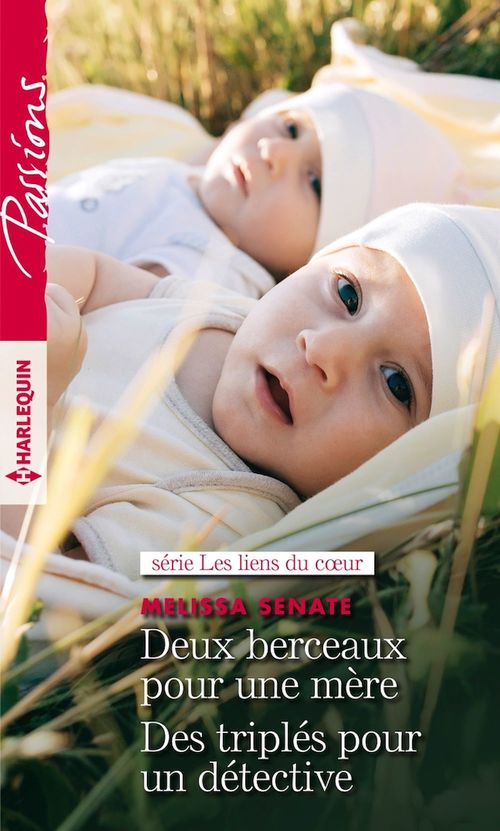 Couverture ebook de Deux berceaux pour une mère - Des triplés pour un détective, de Senate Melissa