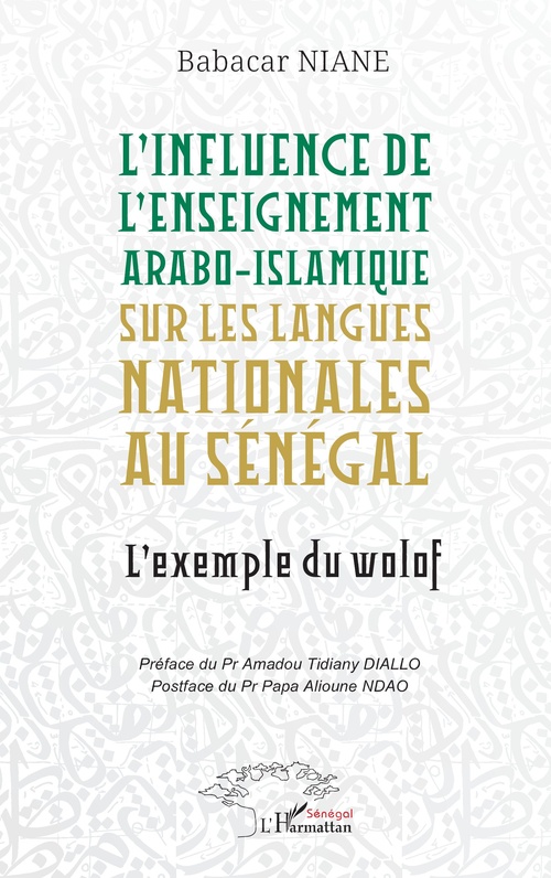Couverture ebook de L´influence de l´enseignement arabo-islamique sur les langues nationales au Sénégal, de Babacar Niane