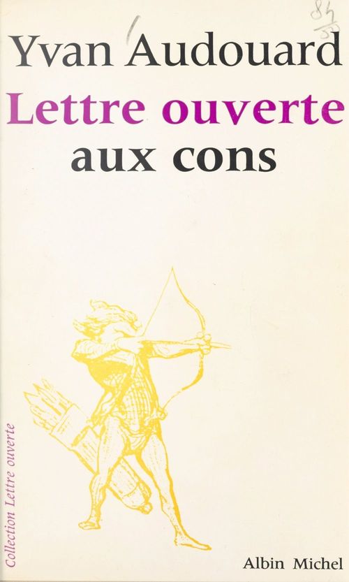 Couverture ebook de Lettre ouverte aux cons, de Yvan Audouard
