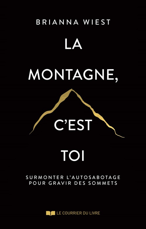 Couverture ebook de La montagne, c'est toi, de Brianna Wiest