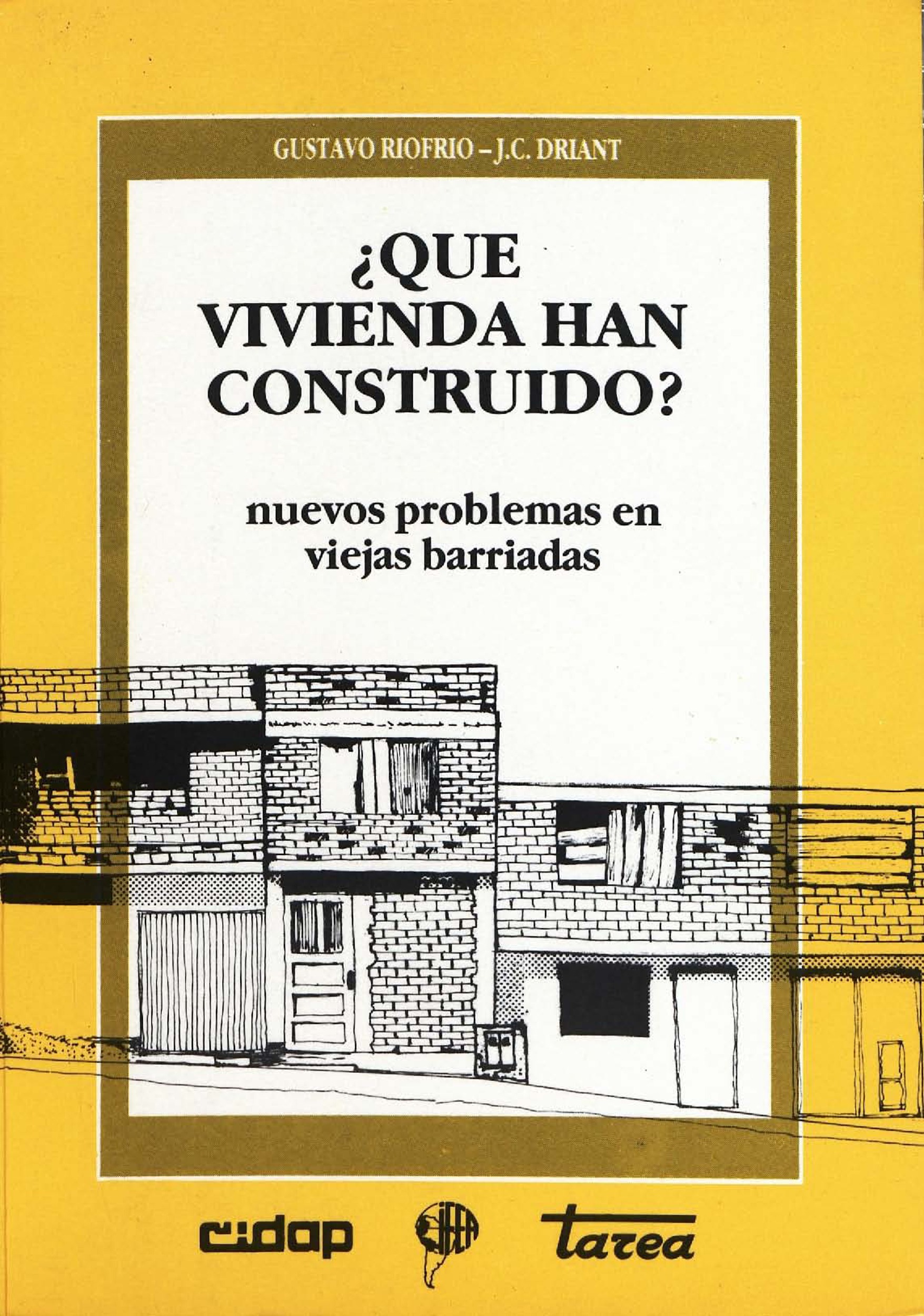 Couverture ebook de ¿Qué vivienda han construido?, de Gustavo Riofrío, Jean-Claude Driant