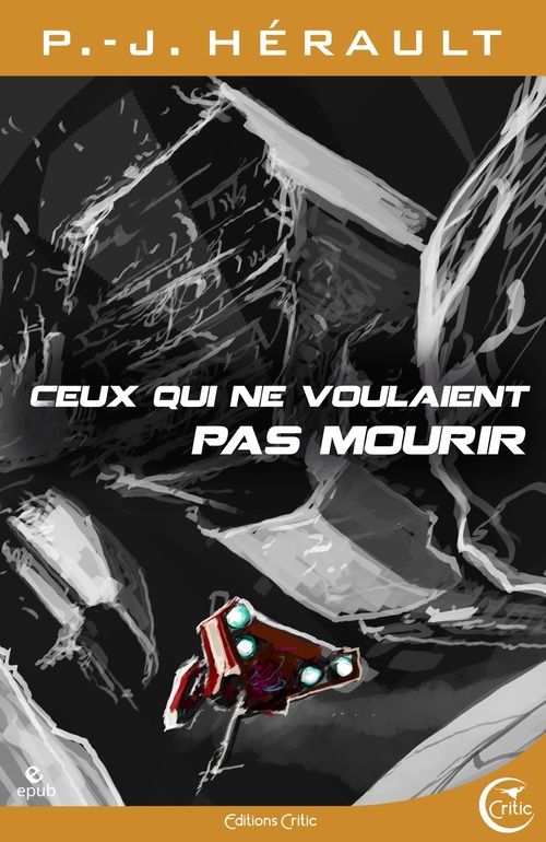 ebook cover of Ceux qui ne voulaient pas mourir, by P.-J. Herault