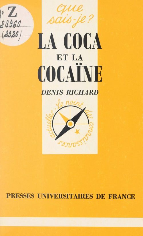 Couverture ebook de La coca et la cocaïne, de Denis Richard