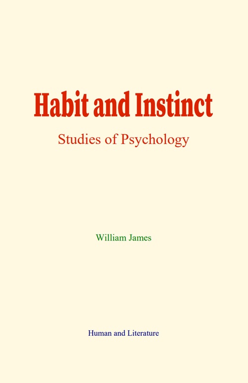Couverture ebook de Habit and Instinct, de William James